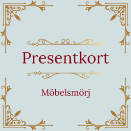 Presentkort Möbelsmörj